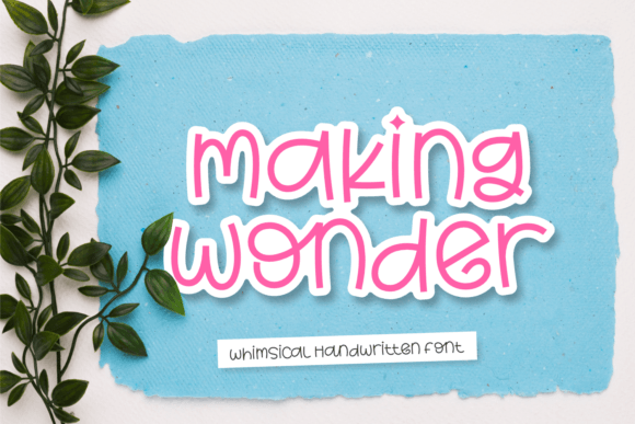 Making Wonder: A Whimsical Journey into Handwritten Charm