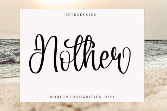 Nother: A Handwritten Font with an Elegant Touch