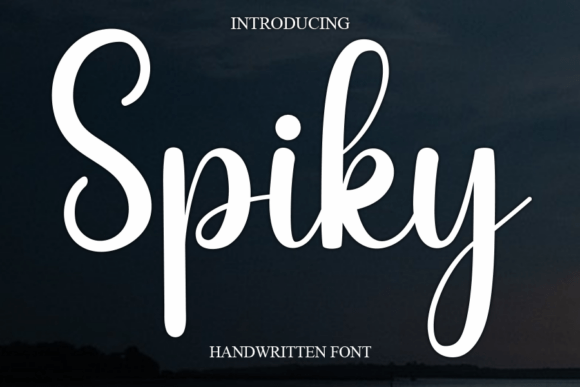 Spiky: A Sweet Handwritten Font for Joyful Design